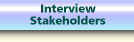 Interview Stakeholders